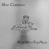 Bad Company – Run With The Pack vinyl record