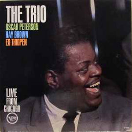 The Oscar Peterson Trio – The Trio (Live From Chicago)