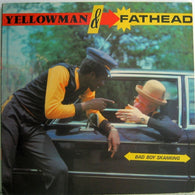 Yellowman & Fathead – Bad Boy Skanking vinyl record