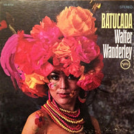 Walter Wanderley – Batucada