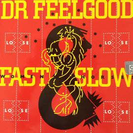 Dr. Feelgood – Fast Women & Slow Horses