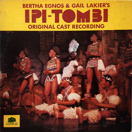 Bertha Egnos & Gail Lakier's Ipi Tombi: Original Cast Recording