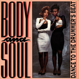 Body And Soul (2) – Dance To The Drummer's Beat