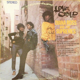Diana Ross And The Supremes – Love Child