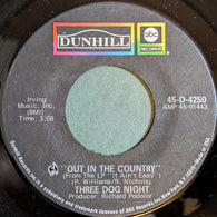 Three Dog Night – Out In The Country / Good Time Living 7" vinyl record