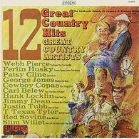 12 Great Country Hits by Great Country Artists vinyl record