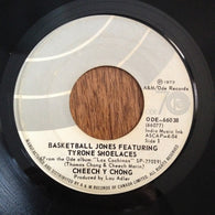 Cheech Y Chong – Basketball Jones / Don't Bug Me 7" vinyl record