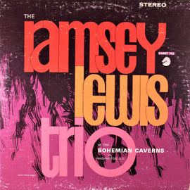 The Ramsey Lewis Trio – At The Bohemian Caverns