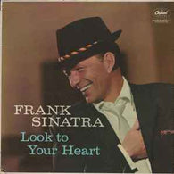 Frank Sinatra – Look To Your Heart