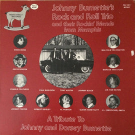 Johnny Burnette's Rock And Roll Trio – A Tribute To Johnny And Dorsey Burnette