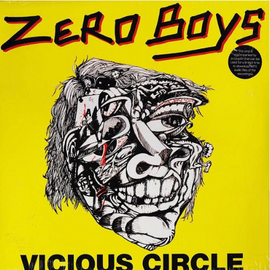 Zero Boys – Vicious Circle