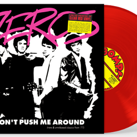 ZEROS -  Don't Push Me Around (Color) (Staff Pick!)