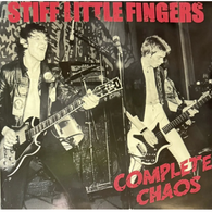 Stiff Little Fingers – Complete Chaos 1979 (Staff Pick!)