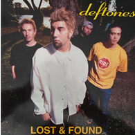 Deftones - Lost And Found (Rare Tracks) (Staff Pick!)