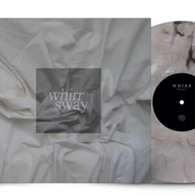 Whirr - Sway (Ghost Marble Vinyl STAFF PICK!!!)