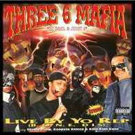 Three 6 Mafia - Live By Yo Rep (Color! Staff Pick!)