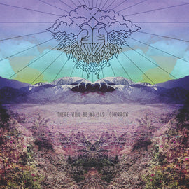 Blessed Feathers – There Will Be No Sad Tomorrow