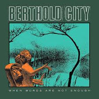 Berthold city - when words are not enough CD