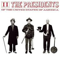 The Presidents of the United States of America – II
