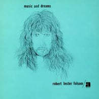 Robert Lester Folsom - Music & Dreams