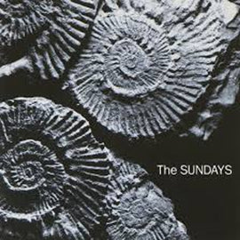The Sundays - Reading, Writing & Arithmetic (Staff Pick!)