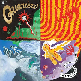 KING GIZZARD - QUARTERS!