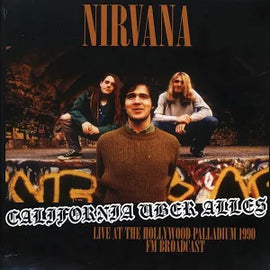 Nirvana – California Über Alles (Hollywood 1990 FM Broadcast)
