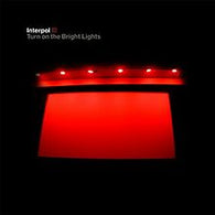 Interpol - Turn on the Bright Lights (Staff Pick!)