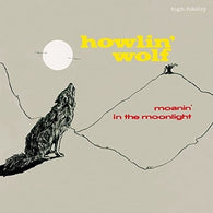 Howlin' Wolf - Moanin' in the Moonlight (Staff Pick!)