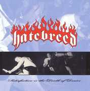 Hatebreed - Satisfaction is the Death of Desire