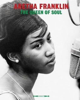 Aretha Franklin - The Queen of Soul