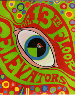 The 13th Floor Elevators – The Psychedelic Sounds Of The 13th Floor Elevators
