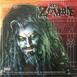 Rob Zombie ‎– Hellbilly Deluxe