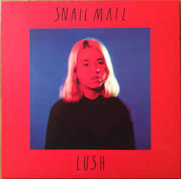 Snail Mail - Lush
