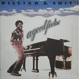 William D. Smith – A Good Feelin'