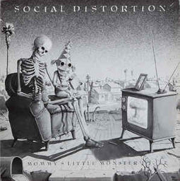 Social Distortion ‎– Mommy's Little Monster