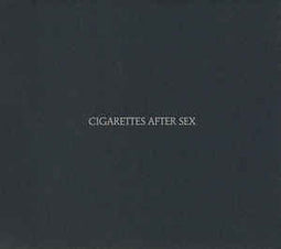 Cigarettes After Sex ‎– Cigarettes After Sex