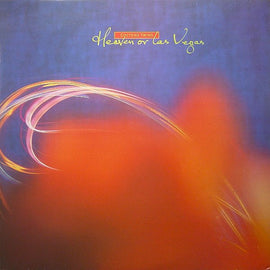 Cocteau Twins – Heaven Or Las Vegas