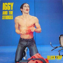 Iggy And The Stooges ‎– Death Trip (Colored Vinyl)