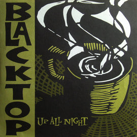 Blacktop ‎– Up All Night