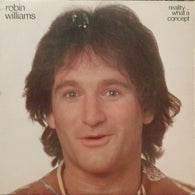 Robin Williams – Reality... What A Concept