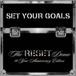 Set Your Goals – The Reset Demo: 10 Year Anniversary Edition