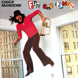 Chuck Mangione – Fun And Games