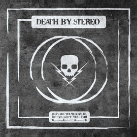 Death by Stereo If you'd leave us