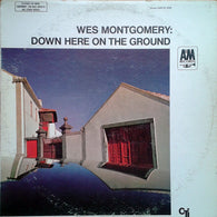 Wes Montgomery – Down Here On The Ground