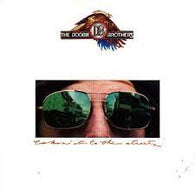 The Doobie Brothers – Takin' It To The Streets