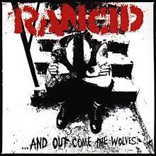 Rancid - And Out Come The Wolves