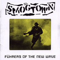 Smogtown - Fuhrer's of the Wave